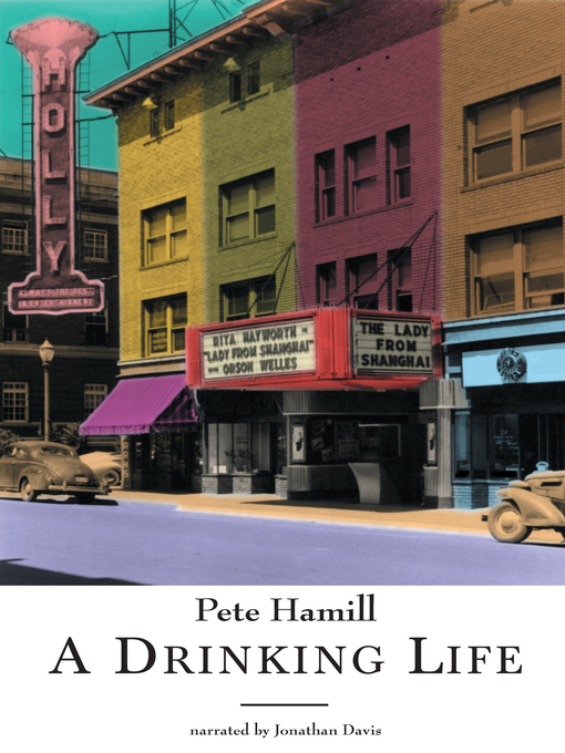 Title details for A Drinking Life by Pete Hamill - Available